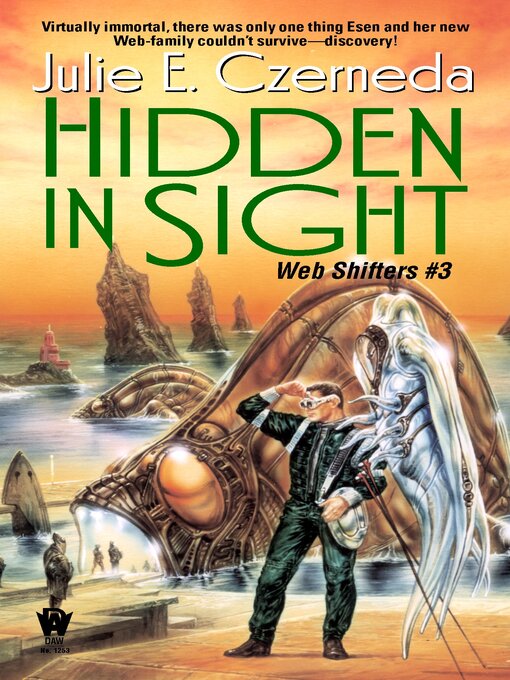 Title details for Hidden in Sight by Julie E. Czerneda - Available
